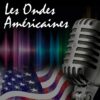 LES ONDES AMERICAINES