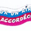 SUR UN AIR D’ACCORDEON