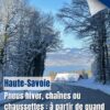 Pneus hiver, chaînes ou chaussettes : à partir de quand sont-ils obligatoires en Haute-Savoie cet hiver ?